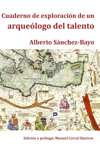 Imagen de archivo de Cuaderno de exploracin de un arquelogo del talento (Spanish Edition) a la venta por California Books