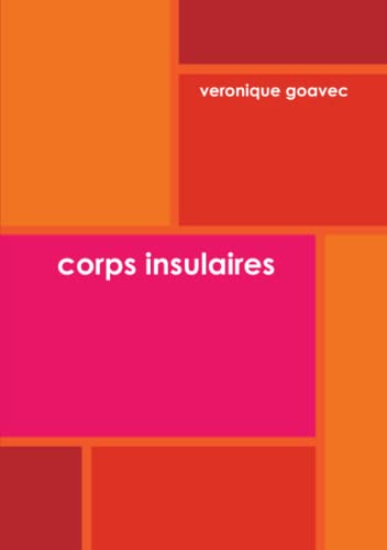 9781291222487: corps insulaires