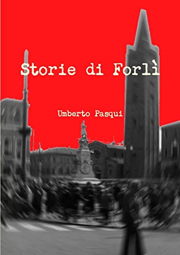 Imagen de archivo de Storie Di Forli a la venta por PBShop.store US