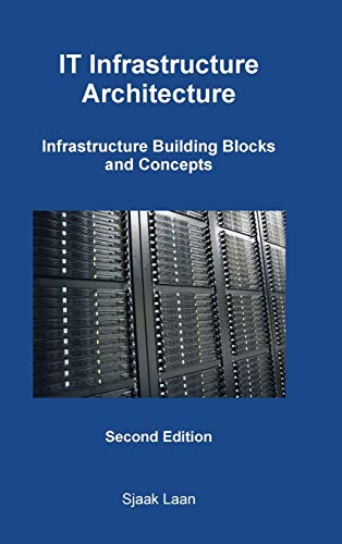 Stock image for It Infrastructure Architecture - Infrastructure Building Blocks and Concepts Second Edition for sale by Books Puddle