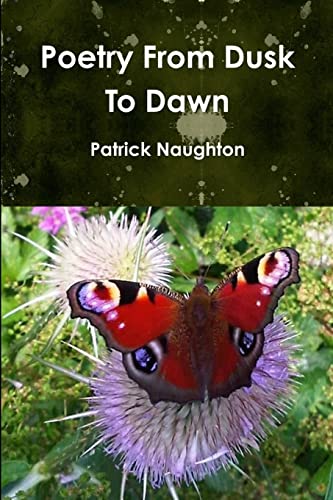 9781291256185: Poetry From Dusk To Dawn