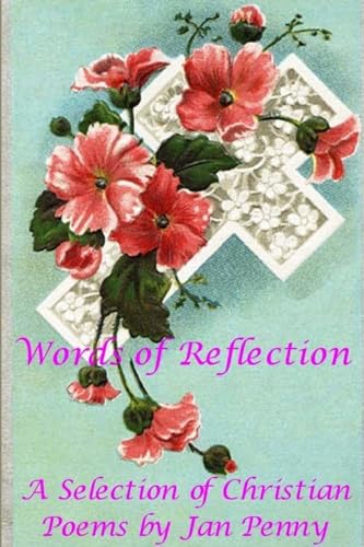 Imagen de archivo de Words of Reflection a la venta por Chiron Media