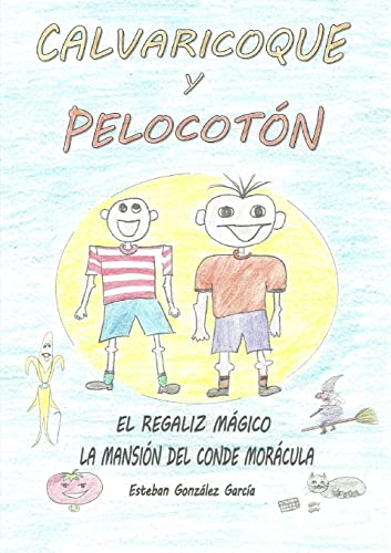 Imagen de archivo de Calvaricoque Y Pelocoton a la venta por PBShop.store US