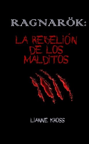 9781291281248: Ragnarok: La Rebelion De Los Malditos