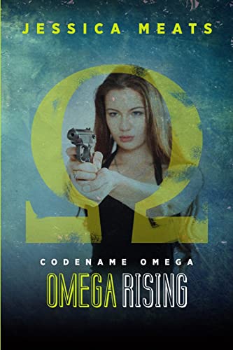 Codename Omega: Omega Rising (9781291290004) by Meats, Jessica