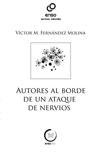 Imagen de archivo de Autores al borde de un ataque de nervios a la venta por Chiron Media