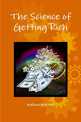 The Science of Getting Rich (Library of Hidden Knowledge) (9781291341584) by Wattles, Wallace