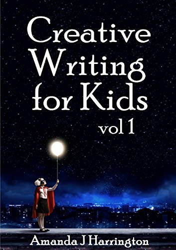 Stock image for Creative Writing for Kids vol 1: Volume 1 for sale by AwesomeBooks