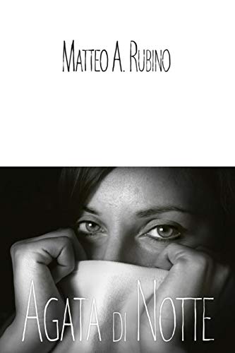 Stock image for Agata di Notte (Italian Edition) for sale by Lucky's Textbooks