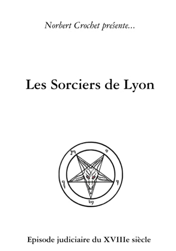 Stock image for Les Sorciers de Lyon (French Edition) for sale by Book Deals