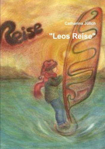9781291392135: "Leos Reise"