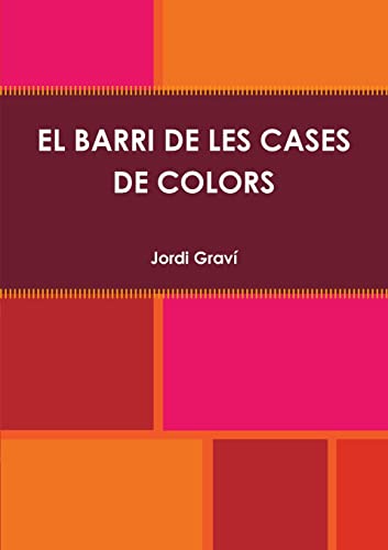 Stock image for EL BARRI DE LES CASES DE COLORS for sale by Chiron Media