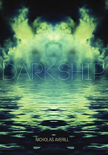 Stock image for Dark Ship Hardback ed for sale by California Books