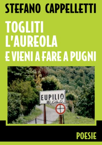 Stock image for Togliti l'aureola e vieni a fare a pugni for sale by Revaluation Books