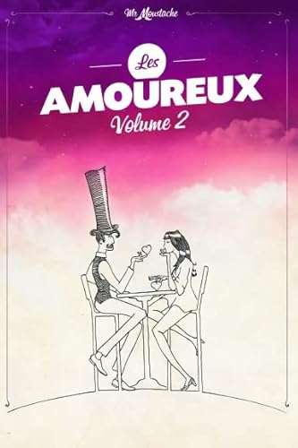 Beispielbild fr Les amoureux de Mr Moustache volume 2 zum Verkauf von medimops