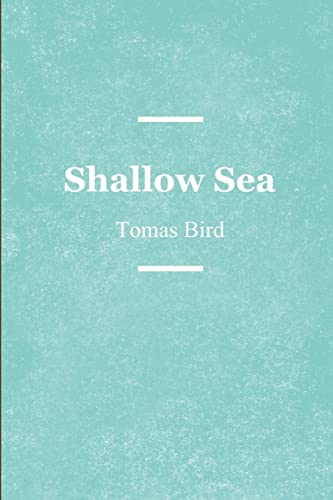 Beispielbild fr Shallow Sea zum Verkauf von PBShop.store US