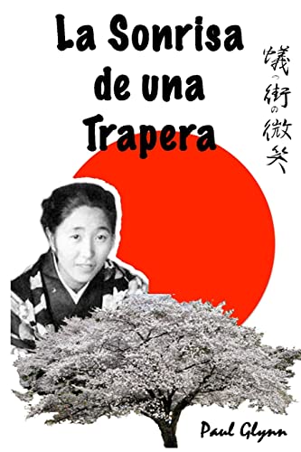 Stock image for La sonrisa de una trapera (Spanish Edition) for sale by California Books