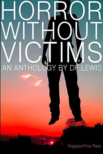 Horror Without Victims (9781291451436) by Lewis, D F