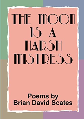 Beispielbild fr The Moon is a Harsh Mistress zum Verkauf von GF Books, Inc.
