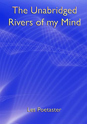 Beispielbild fr The Unabridged Rivers of my Mind zum Verkauf von Chiron Media