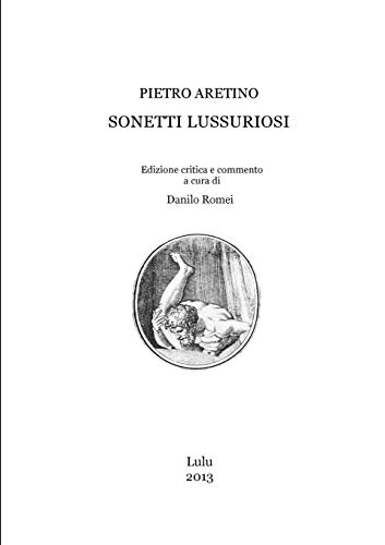 Imagen de archivo de Sonetti lussuriosi (Italian Edition) a la venta por Books Unplugged