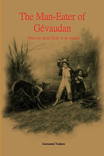 9781291503401: The man-eater of Gvaudan
