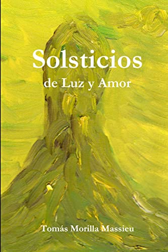 Imagen de archivo de Solsticios de Luz y Amor a la venta por PBShop.store US