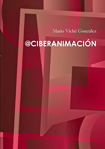 Beispielbild fr @CIBERANIMACIN (Spanish Edition) zum Verkauf von Lucky's Textbooks