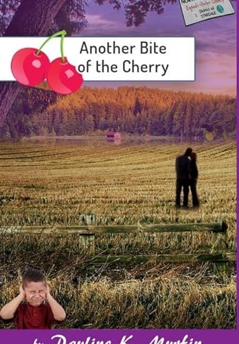 Stock image for Another Bite of the Cherry for sale by California Books