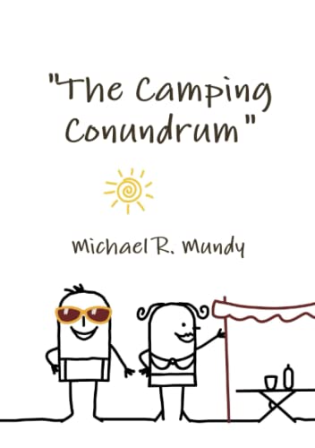 9781291522686: The Camping Conundrum