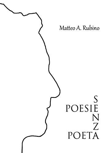 Stock image for Poesie senza poeta (Italian Edition) for sale by Lucky's Textbooks