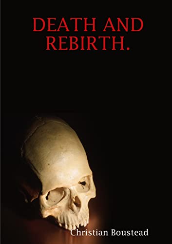 Stock image for DEATH AND REBIRTH. for sale by Lucky's Textbooks