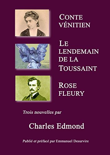 9781291544787: Conte vnitien, Le lendemain de la Toussaint, Rose Fleury (French Edition)
