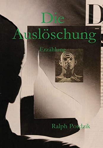 Imagen de archivo de Die Auslschung (German Edition) a la venta por Lucky's Textbooks