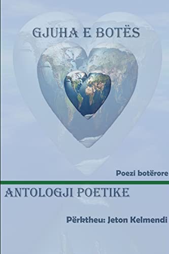 Stock image for GJUHA E BOTES - Antologji Poetike boterore for sale by PBShop.store US