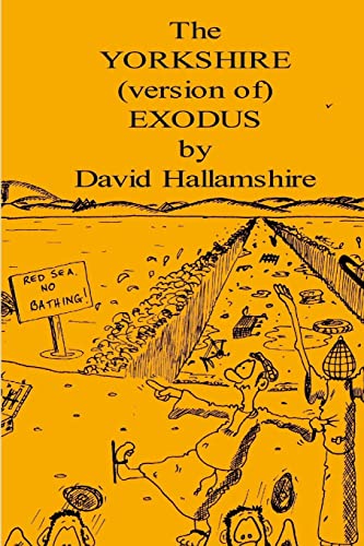 9781291584158: The Yorkshire Version of Exodus