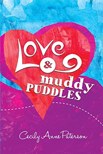 Imagen de archivo de Love and muddy puddles a la venta por dsmbooks