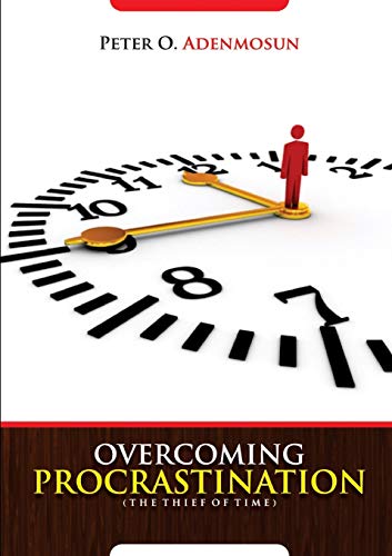 Stock image for Overcoming Procrastination, The Thief of Time for sale by PBShop.store US