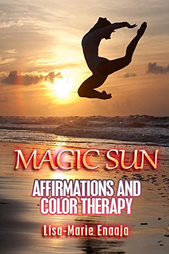 Imagen de archivo de Magic Sun Affirmations and Colour Therapy a la venta por California Books
