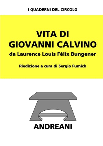 Imagen de archivo de Vita di Giovanni Calvino a la venta por PBShop.store US