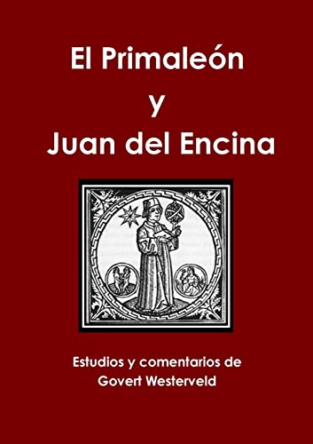 9781291615807: El Primalen y Juan del Encina