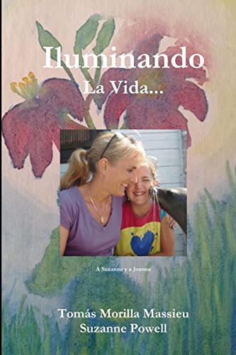 Imagen de archivo de Iluminando. La Vida. (Spanish Edition) a la venta por Lucky's Textbooks