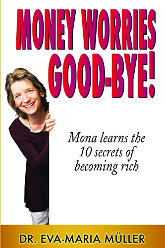 Stock image for Money Worries Good-bye! for sale by PBShop.store US