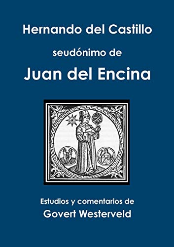 Stock image for Hernando del Castillo seudnimo de Juan del Encina for sale by PBShop.store US