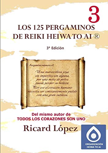 Stock image for Los 125 pergaminos de Reiki Heiwa to Ai  (Spanish Edition) for sale by Lucky's Textbooks