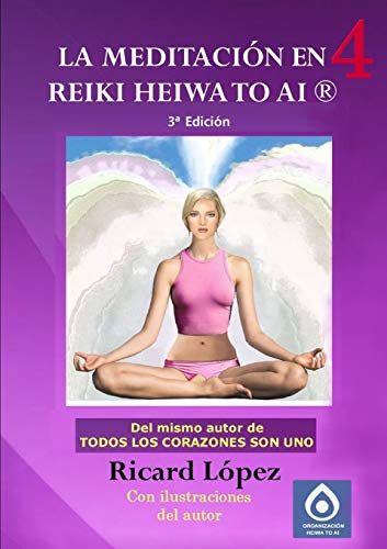 Imagen de archivo de La meditacion en Reiki Heiwa to Ai a la venta por Chiron Media
