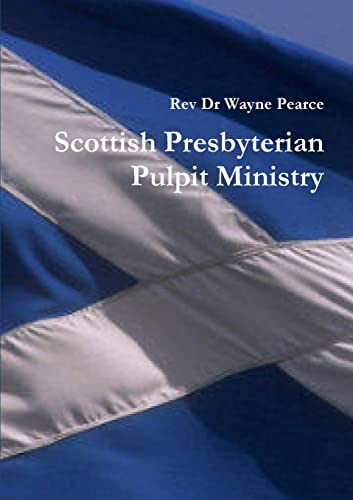 Imagen de archivo de Scottish Presbyterian Pulpit Ministry a la venta por Chiron Media