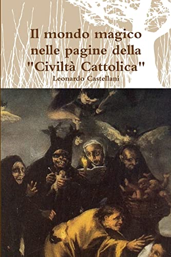 Imagen de archivo de Il mondo magico nelle pagine della Civilt Cattolica a la venta por PBShop.store US