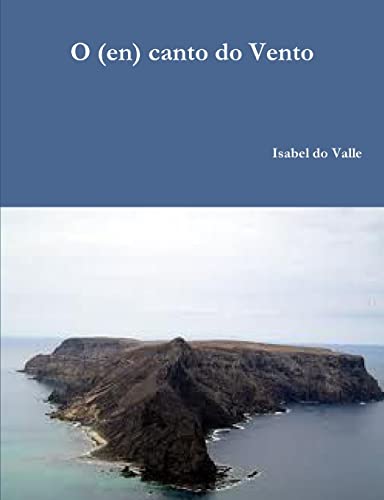 Stock image for O (en) canto do Vento (Portuguese Edition) for sale by California Books