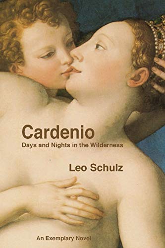 Beispielbild fr Cardenio: Days and Nights in the Wilderness zum Verkauf von Lucky's Textbooks